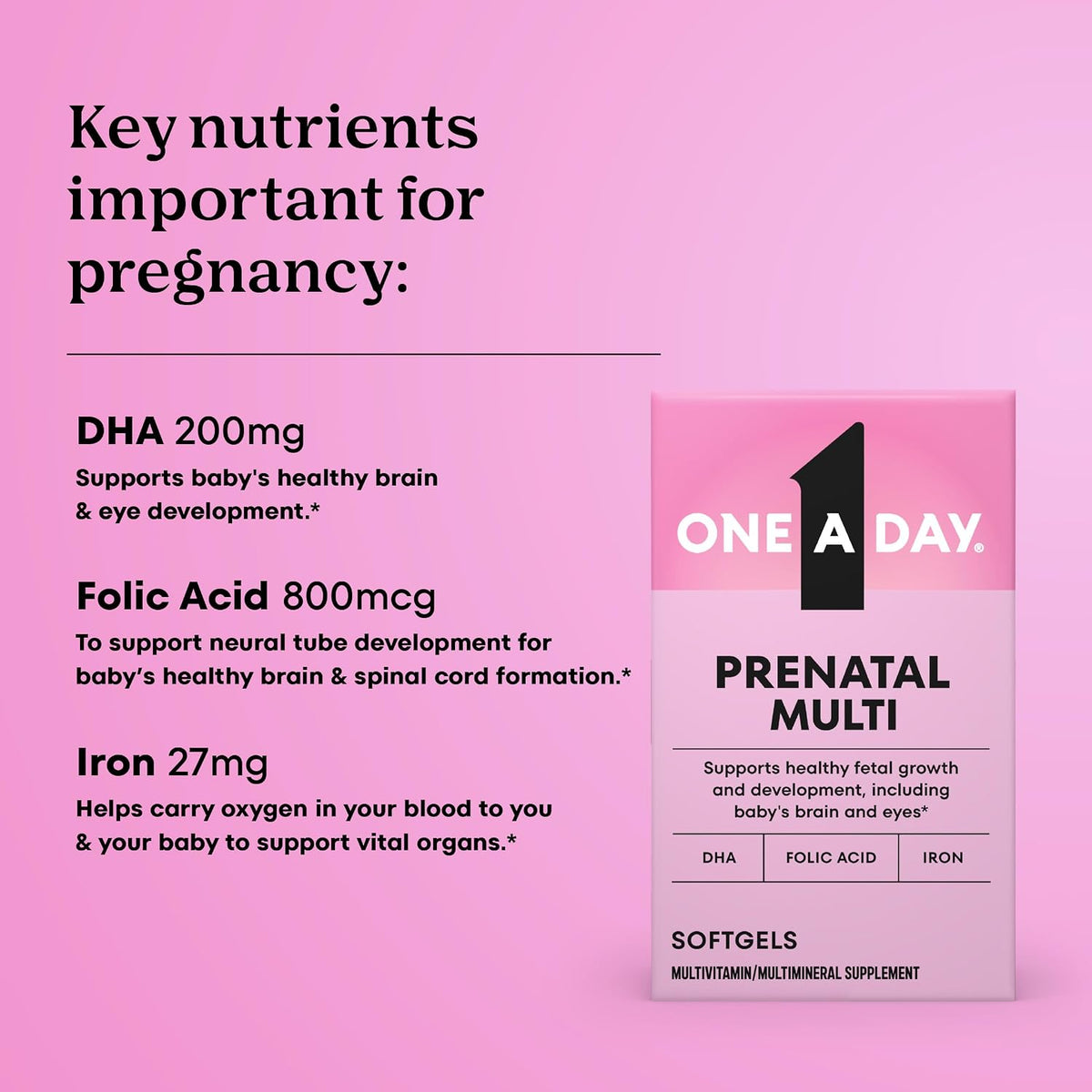 One A Day Prenatal Vitamins- Folic Acid, Iron, Omega- 3 (DHA), Pregnancy Vitamins for Women, Prenatal Multivitamin for Mom and Baby Support, Pregnancy