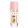 Too Faced Plump & Prime Face Plumping Primer Serum, 1 oz